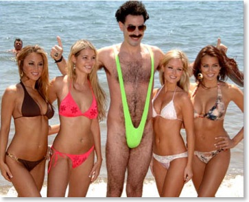 Borat on the bitch